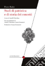 Studi di patristica e di storia dei concetti libro