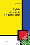 Il giallo del teorema dei quattro colori libro