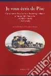 Je vous écris de Pise. Pise à travers les dessins et la correspondance d'une famille française du XIXéme siecle (1833-1845) libro di Panajia A. (cur.)