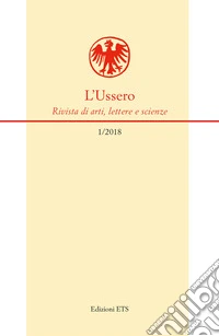 L'Ussero. Rivista di arti, lettere e scienze (2018). Vol. 1 libro