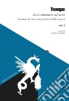 Tempo. Dieci variazioni sul tema. I seminari di Claudio Morganti al Castello Pasquini. Vol. 2 libro di Scarpellini A. (cur.)