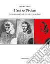 L'autre Vivian. Un viaggio inedito nella Francia di Vivian libro