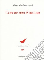 L'amore non è incluso libro