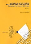 Le lingue dei centri linguistici nelle sfide europee e internazionali: formazione e mercato del lavoro. Vol. 1 libro