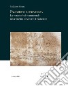 Palinsesto e paradigma. La metamorfosi monumentale nella Salerno di Roberto il Guiscardo libro