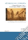 «L'emblema dell'eternità». Il tempio di Nettuno a Paestum tra archeologia, architettura e restauro. Atti del seminario (Napoli, 12 maggio 2017) libro