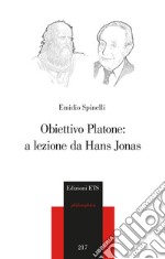 Obiettivo Platone: a lezione da Hans Jonas