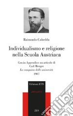 Individualismo e religione nella scuola austriaca libro