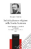 Individualismo e religione nella scuola austriaca libro di Cubeddu Raimondo