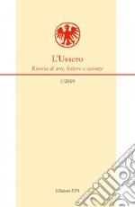 L'Ussero. Rivista di arti, lettere e scienze (2019). Vol. 1 libro