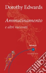 Ammutinamento e altri racconti libro