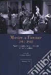 Mostre a Firenze 1911-1942. Nuove indagini per un itinerario tra arte e cultura libro