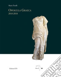 Opuscola graeca 2010-2018