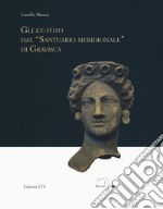 Gli ex-voto dal «santuario meridionale» di Gravisca libro