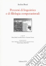 Percorsi di linguistica e di filologia computazionali