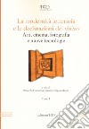 La modernità letteraria e le declinazioni del visivo. Arti, cinema, fotografia e nuove tecnologie. Vol. 1 libro