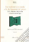 La modernità letteraria e le declinazioni del visivo. Arti, cinema, fotografia e nuove tecnologie. Vol. 2 libro di Gasperina Geroni R. (cur.) Milani F. (cur.)