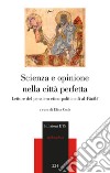 Scienza e opinione nella città perfetta. Letture del pensiero etico-polito di al-Farabi libro