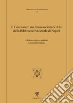 Il «Cancionero» ms. Brancacciano V A 16 della Biblioteca Nazionale di Napoli libro