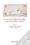 L'esercizio della meraviglia. Studi in onore di Alfonso M. Iacono libro