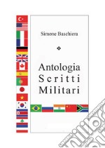 Antologia scritti militari libro