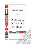 Antologia scritti militari libro