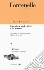 Digressione sugli antichi e sui moderni. Testo francese a fronte libro