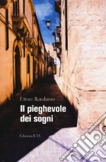 Il pieghevole dei sogni libro