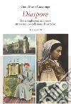 Diaspore. Storia degli ebrei nel mondo attraverso una collezione di cartoline libro