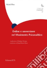 Ordine e sovversione nel movimento psicanalitico