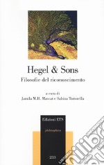 Hegel & Sons. Filosofie del riconoscimento