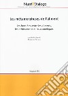 Les métamorphoses de l'aliment. Les frontières entre les aliments, les médicaments et les cosmétiques libro