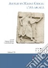 Abitare in Magna Grecia: l'età arcaica libro