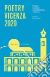 Poetry Vicenza. Festival di poesia contemporanea e musica 2020 libro di Fazzini M. (cur.)