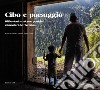 Cibo e paesaggio. Riflessioni su alcune pratiche alimentari del Trentino libro