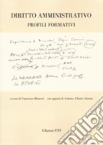 Diritto amministrativo. Profili formativi libro