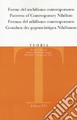 Teoria. Rivista di filosofia (2020). Vol. 1: Forme del nichilismo contemporaneo-Patterns of Contemporary Nihilism libro