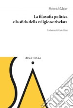 La filosofia politica e la sfida della religione rivela