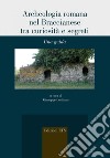 Archeologia romana nel Braccianese tra curiosità e segreti. Una guida libro di Cordiano G. (cur.)