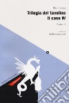 Trilogia del tavolino. Il caso W (Teatro 1) libro