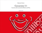 Ganascione 2.1. La storia del carnevale di Marina di Pisa