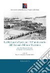 La Marina alla Spezia nel 150° anniversario dell'Arsenale Militare Marittimo. Atti delle Giornate di studio (La Spezia, 10-11 ottobre 2019) libro