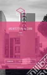 Architetture al cubo. Edizione 2019 libro