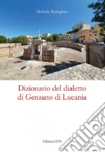 Dizionario del dialetto di Genzano di Lucania libro