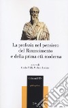 La profezia nel pensiero del Rinascimento e della prima età moderna libro