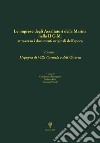 Le imprese degli assaltatori della Marina nella II G.M. attraverso i documenti originali dell'epoca. Vol. 1: L' epopea di Villa Carmela e dell'Olterra libro