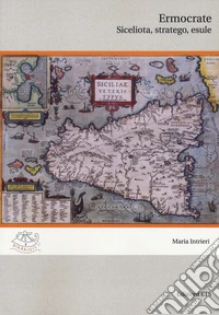 Ermocrate siceliota, stratego, esule