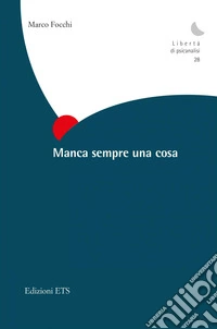 Manca sempre una cosa