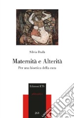 Maternità e alterità. Per una bioetica della cura