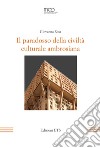 Il paradosso della civiltà culturale ambrosiana libro